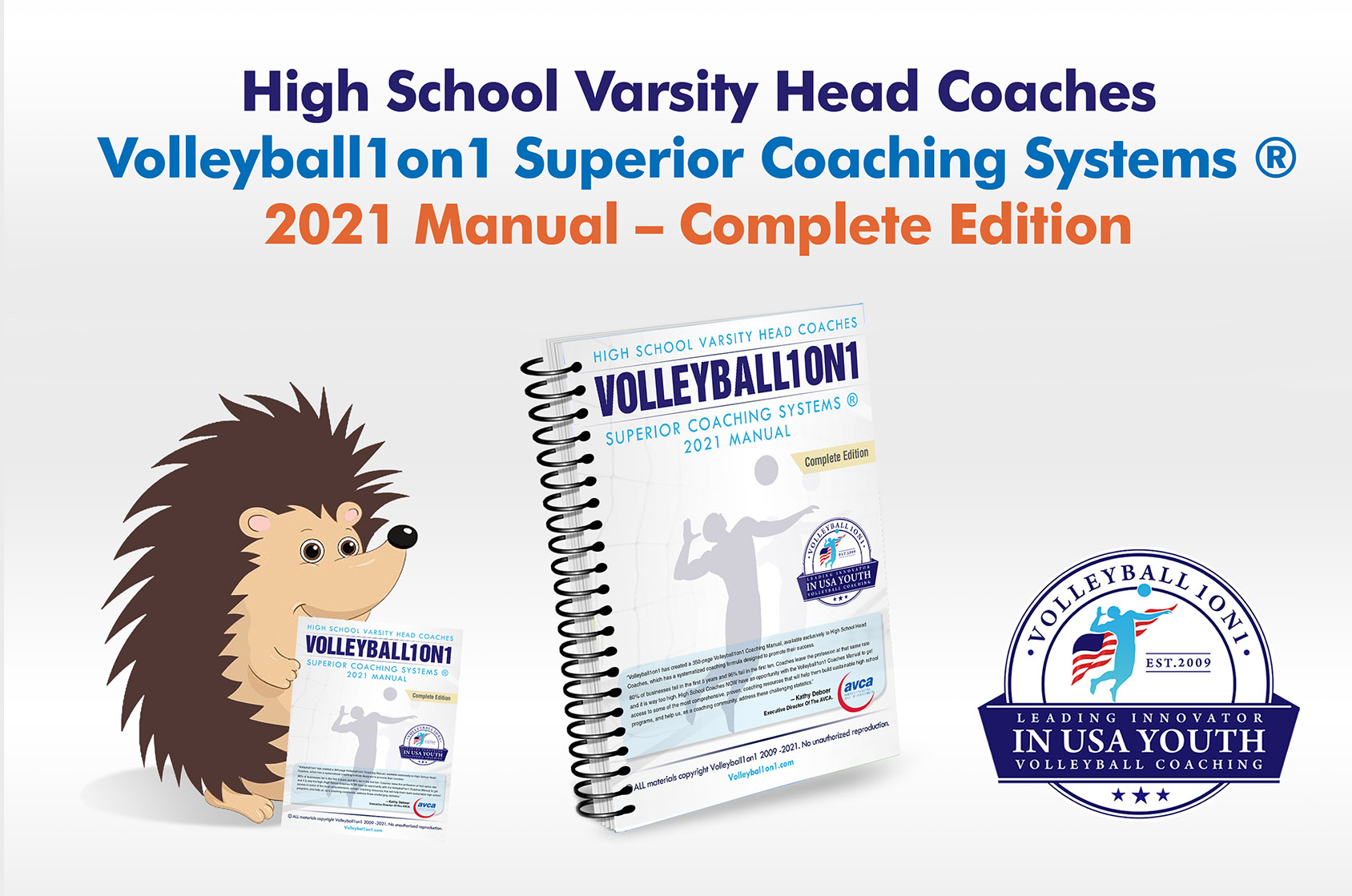 Volleyball1on1 High School Varsity Head Coach Superior Coaching Systems ® - Volleyball Coaching Manual